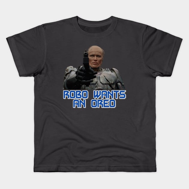 Robo Wants An Oreo Kids T-Shirt by Mr.Leesburg